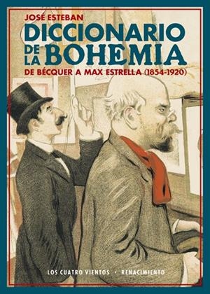 DICCIONARIO DE LA BOHEMIA | 9788416981595 | ESTEBAN, JOSE