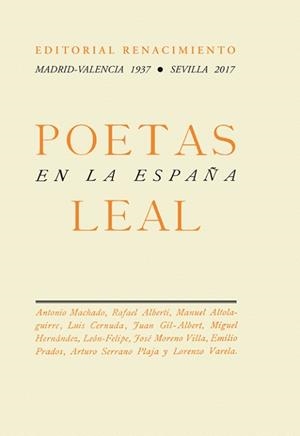 POETAS EN LA ESPAÑA LEAL | 9788416981717 | VARIOS AUTORES
