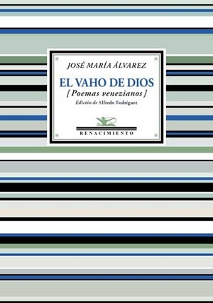 VAHO DE DIOS, EL | 9788416981724 | ÁLVAREZ, JOSÉ MARÍA
