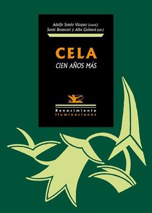 CELA, CIEN AÑOS MÁS | 9788416981885 | VARIOS AUTORES