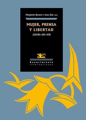 MUJER, PRENSA Y LIBERTAD (ESPAÑA 1890-1939) | 9788416246649 | VARIOS AUTORES
