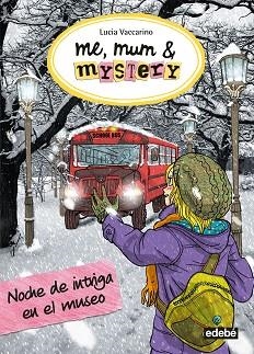 NOCHE DE INTRIGA EN EL MUSEO | 9788468335070 | VACCARINO, LUCIA