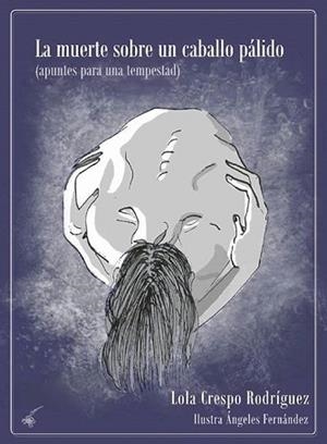 MUERTE SOBRE UN CABALLO PÁLIDO, LA | 9788494283536 | CRESPO RODRIGUEZ, LOLA