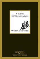 Y TODOS ESTABAMOS VIVOS | 9788483104743 | GARCIA, OLVIDO