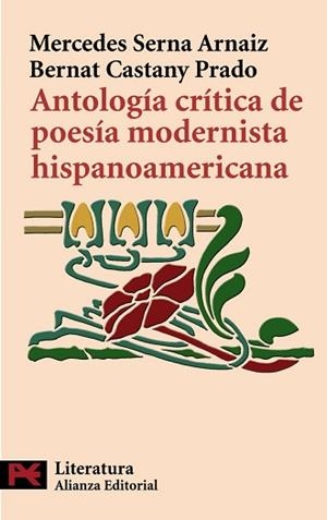 ANTOLOGÍA CRÍTICA DE POESIA MODERNISTA HISPANOAMERICANA | 9788420668390 | SERNA, MERCEDES