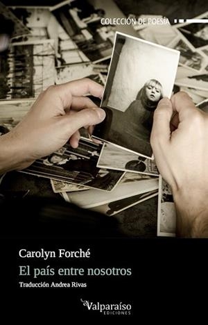 PAIS ENTRE NOSOTROS, EL | 9788416560431 | FORCHE, CAROLYN