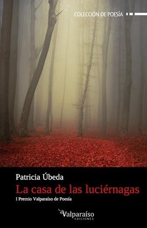 CASA DE LAS LUCIERNAGAS, LA | 9788416560462 | UBEDA, PATRICIA