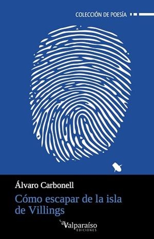 CÓMO ESCAPAR DE LA ISLA DE VILLINGS | 9788416560479 | CARBONELL, ALVARO
