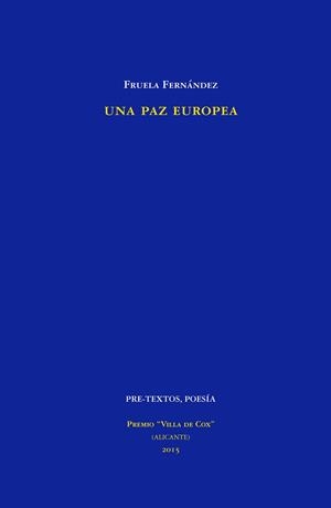 PAZ EUROPEA, UNA | 9788416453375 | FERNÁNDEZ IGLESIAS, FRUELA