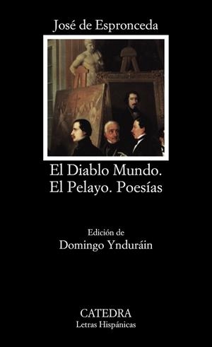 DIABLO MUNDO. EL PELAYO. POESIAS | 9788437610269 | ESPRONCEDA, JOSE DE