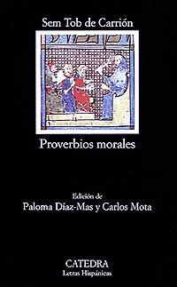 PROVERBIOS MORALES | 9788437616407 | SEM TOB DE CARRIÓN