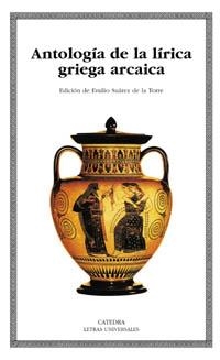 ANTOLOGÍA DE LA LÍRICA GRIEGA ARCAICA | 9788437620268 | SUAREZ, EMILIO