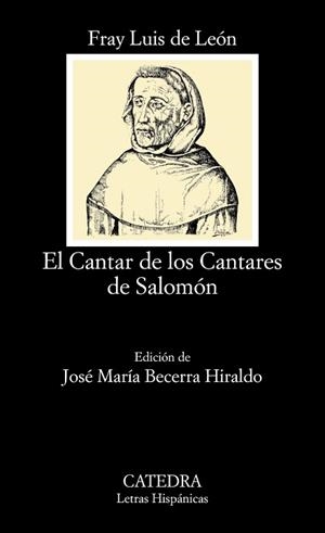 CANTAR DE LOS CANTARES DE SALOMON, EL | 9788437620435 | LEÓN, FRAY LUIS DE