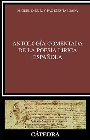 ANTOLOGIA COMENTADA DE LA POESIA LIRICA ESPAÑOLA | 9788437622682 | DIEZ, MIGUEL