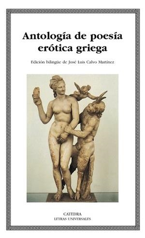 ANTOLOGÍA DE POESÍA ERÓTICA GRIEGA | 9788437625690