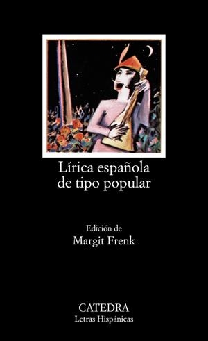 LIRICA ESPAÑOLA DE TIPO POPULAR | 9788437600963 | ANÓNIMO