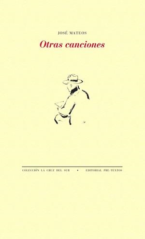 OTRAS CANCIONES | 9788416906079 | MATEOS, JOSÉ