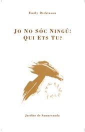 JO NO SÓC NINGÚ! QUI ETS TU? | 9788497660143 | DICKINSON, EMILY