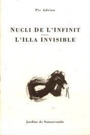 NUCLI DE L'INFINIT  - L'ILLA INVISIBLE | 9788476029718 | PIC, ADRIAN