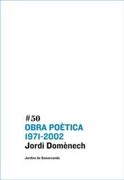 OBRA POÈTICA 1971-2002 | 9788497662871 | DOMÈNECH, JORDI
