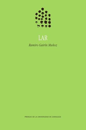 LAR (POESÍA) | 9788416933259 | GAIRÍN, RAMIRO