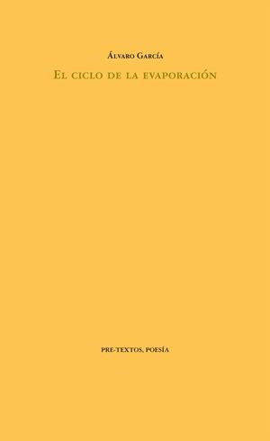 CICLO DE LA EVAPORACIÓN, EL | 9788494578816 | GARCIA, ALVARO