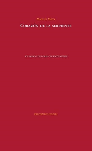 CORAZÓN DE LA SERPIENTE | 9788494578854 | MOYA, MANUEL