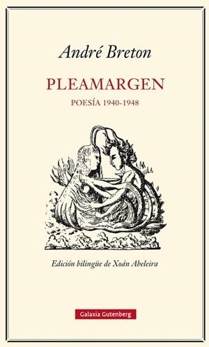 PLEAMARGEN. POESÍA 1940-1948 | 9788416252305 | BRETON, ANDRÉ