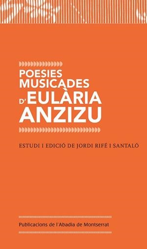 POESIES MUSICADES D'EULÀRIA ANZIZU | 9788498838954 | ANZIZU I VILA, EULÀRIA