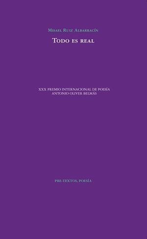 TODO ES REAL | 9788416906253 | RUIZ ALBARRACÍN, MISAEL