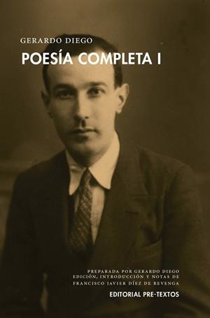 POESÍA COMPLETA I GERARDO DIEGO | 9788416906215 | DIEGO, GERARDO