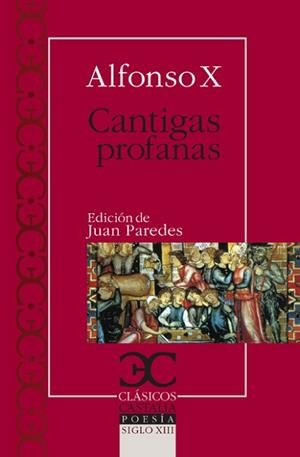 CANTIGAS PROFANAS | 9788497403030 | ALFONSO X