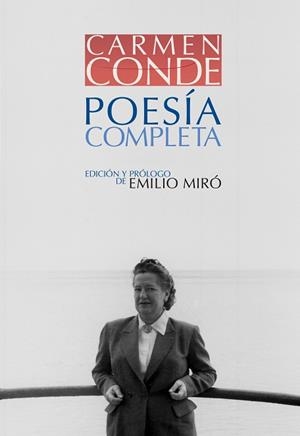 POESÍA COMPLETA (CARMEN CONDE) | 9788497402347 | CONDE, CARMEN