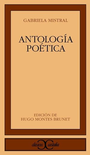 ANTOLOGÍA POÉTICA (GABRIELA MISTRAL) | 9788470397486 | MISTRAL, GABRIELA