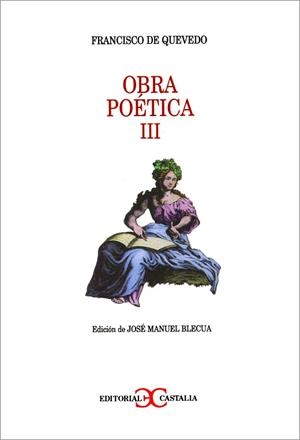 OBRA POÉTICA TOMO III (QUEVEDO) | 9788470398186 | QUEVEDO, FRANCISCO DE