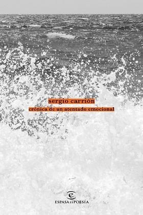 CRÓNICA DE UN ATENTADO EMOCIONAL | 9788467050080 | CARRIÓN, SERGIO
