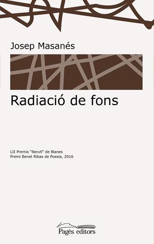 RADIACIÓ DE FONS | 9788499758367 | MASANÉS, JOSEP
