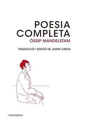 ÓSSIP MANDELSTAM POESIA COMPLETA | 9788415835493 | MANDELSTAM, ÓSSIP