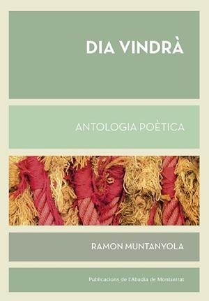 DIA VINDRÀ | 9788498839050 | MUNTANYOLA I LLORAC, RAMON