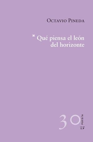 QUÉ PIENSA EL LEÓN DEL HORIZONTE | 9788416148547 | PINEDA DOMINGUEZ, OCTAVIO