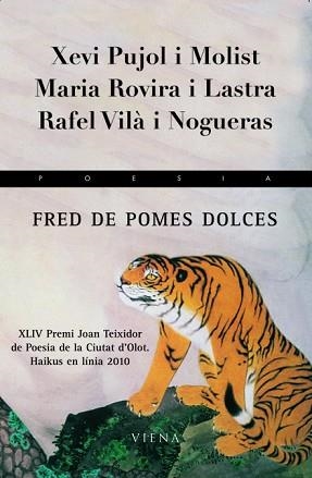 FRED DE POMES DOLCES | 9788483306420 | PUJOL I MOLIST, XEVI / ROVIRA I LASTRA, MARIA / VILÀ I NOGUERAS, RAFEL