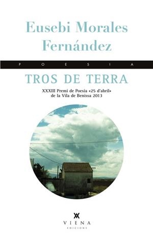 TROS DE TERRA | 9788483307670 | MORALES FERNÁNDEZ, EUSEBI