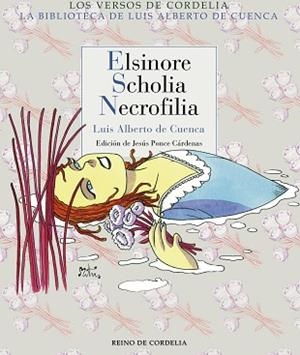 ELSINORE, SCHOLIA, NECROFILIA | 9788416968190 | DE CUENCA, LUIS ALBERTO