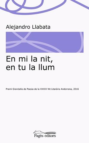 EN MI LA NIT, EN TU LA LLUM | 9788499758794 | LLABATA, ALEJANDRO