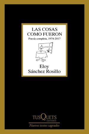 COSAS COMO FUERON, LAS | 9788490665022 | SÁNCHEZ ROSILLO, ELOY