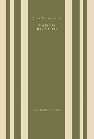 CANTO RODADO | 9788481910902 | MALPARTIDA ORTEGA, JUAN