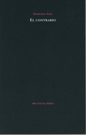 CONTRARIO, EL | 9788481919158 | ALBA, FRANCISCO