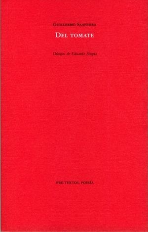 DEL TOMATE | 9788481919882 | SAAVEDRA, GUILLERMO