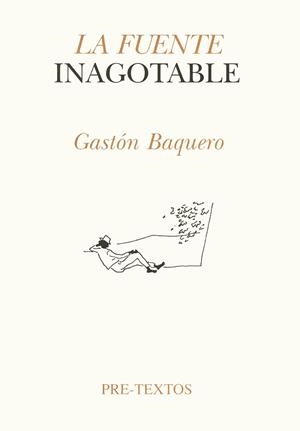 FUENTE INAGOTABLE, LA | 9788481910599 | BAQUERO, GASTÓN