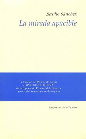 MIRADA APACIBLE, LA | 9788481910988 | SÁNCHEZ, BASILIO